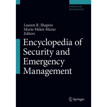 Encyclopedia of Security and Emergency Management
