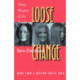Loose Change: Three Women of the Sixties
