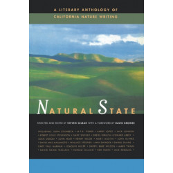 Natural State: A Literary Anthology of California Nature Writing