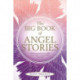 The Big Book of Angel Stories
