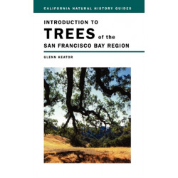 Introduction to Trees of the San Francisco Bay Region