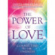 The Power of Love: Connecting to the Oneness