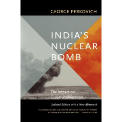 India's Nuclear Bomb: The Impact on Global Proliferation