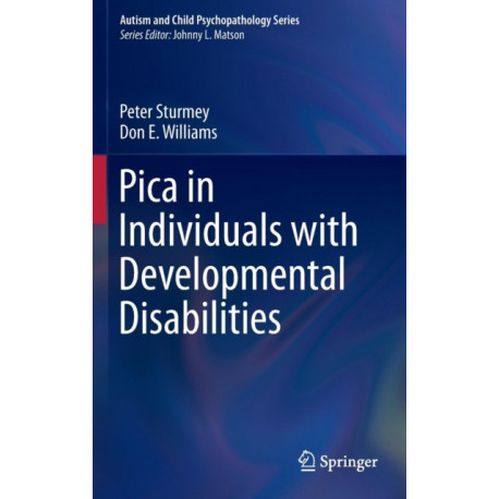Pica in Individuals with Developmental Disabilities