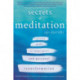 Secrets of Meditation: A Practical Guide to Inner Peace and Personal Transformation – Revised Edition