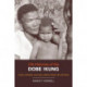 Life Histories of the Dobe !Kung: Food, Fatness, and Well-being over the Life-span