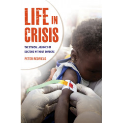 Life in Crisis: The Ethical Journey of Doctors Without Borders