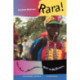 Rara!: Vodou, Power, and Performance in Haiti and Its Diaspora