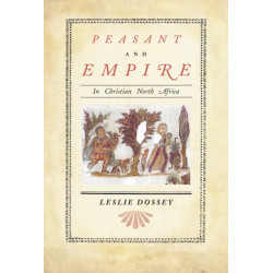 Peasant and Empire in Christian North Africa