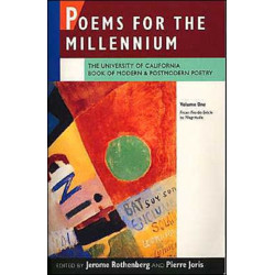 Poems for the Millennium, Volume One: The University of California Book of Modern and Postmodern Poetry: From Fin-de-Siecle to Negritude