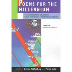 Poems for the Millennium, Volume Two: The University of California  Book of Modern and Postmodern Poetry, From Postwar to Millennium