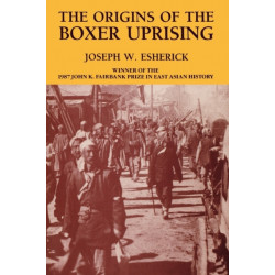 The Origins of the Boxer Uprising