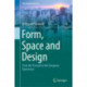 Form, Space and Design: From the Persian to the European Experience