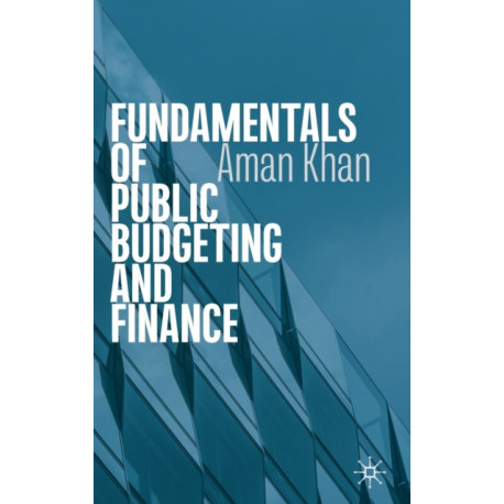 Fundamentals of Public Budgeting and Finance