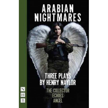 Arabian Nightmares: Three Plays