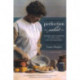 Perfection Salad: Women and Cooking at the Turn of the Century