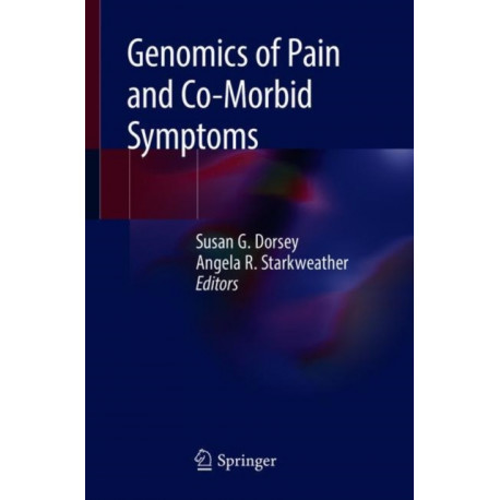 Genomics of Pain and Co-Morbid Symptoms