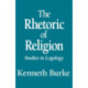 The Rhetoric of Religion: Studies in Logology