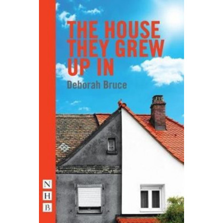 The House They Grew Up In