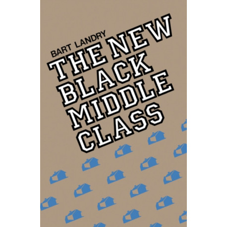 The New Black Middle Class