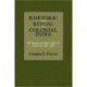 Rhetoric and Ritual in Colonial India: The Shaping of a Public Culture in Surat City, 1852-1928