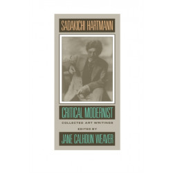 Sadakichi Hartmann: Critical Modernist