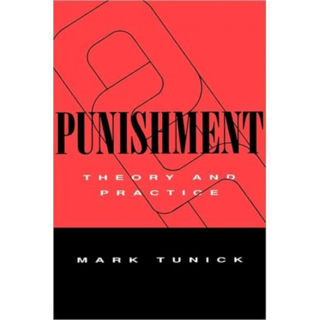 Punishment: Theory and Practice