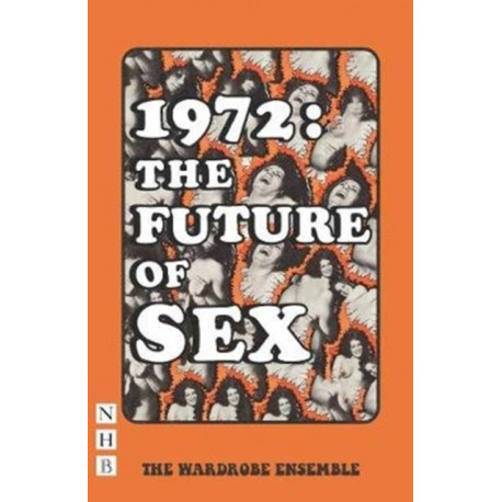 1972: The Future of Sex