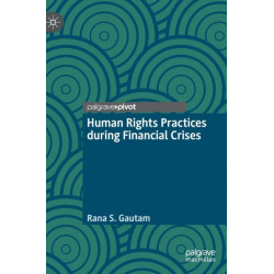 Human Rights Practices during Financial Crises