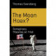 The Moon Hoax?: Conspiracy Theories on Trial