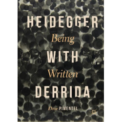 Heidegger with Derrida: Being Written