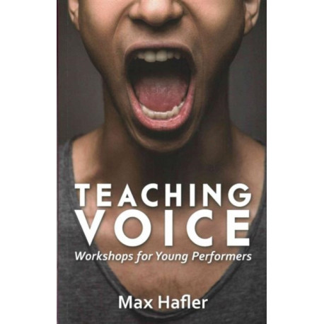 Teaching Voice: Workshops for Young Performers