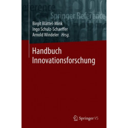 Handbuch Innovationsforschung: Sozialwissenschaftliche Perspektiven