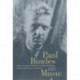 Paul Bowles on Music: Includes the last interview with Paul Bowles