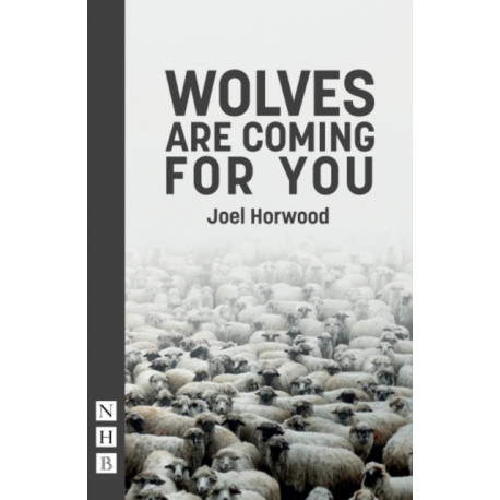 Wolves Are Coming For You