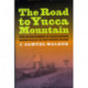 The Road to Yucca Mountain: The Development of Radioactive Waste Policy in the United States