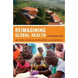 Reimagining Global Health: An Introduction