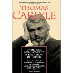 On Heroes, Hero-Worship, and the Heroic in History