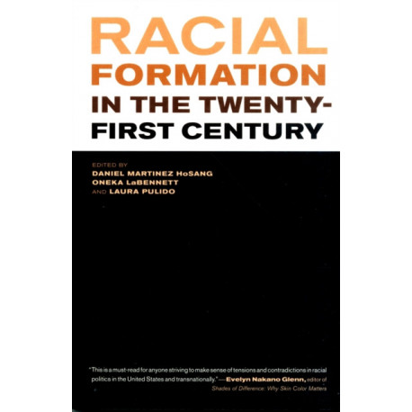 Racial Formation in the Twenty-First Century