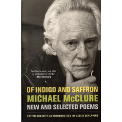 Of Indigo and Saffron: New and Selected Poems