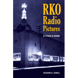 RKO Radio Pictures: A Titan Is Born