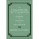 The Hellenistic Settlements in Europe, the Islands, and Asia Minor