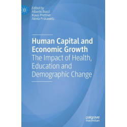 Human Capital and Economic Growth: The Impact of Health, Education and Demographic Change