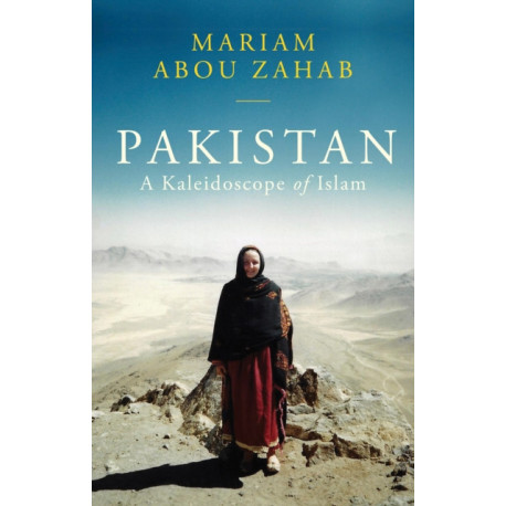 Pakistan: A Kaleidoscope of Islam