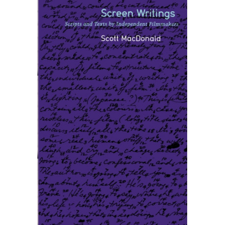 Screen Writings: Texts and Scripts from Independent Films