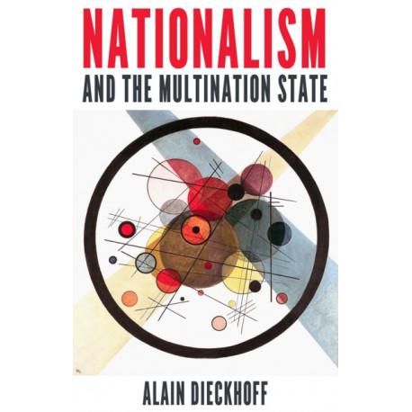 Nationalism and the Multination State