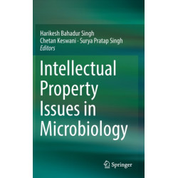 Intellectual Property Issues in Microbiology