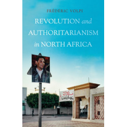 Revolution and Authoritarianism in North Africa