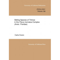 Sibling Species of Titmice in the Parus inornatus Complex (Aves: Paridae)