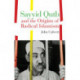 Sayyid Qutb and the Origins of Radical Islamism